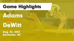 Adams  vs DeWitt  Game Highlights - Aug. 26, 2023
