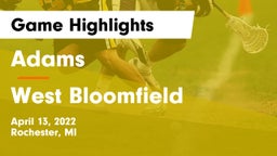 Adams  vs West Bloomfield Game Highlights - April 13, 2022