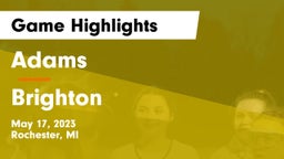 Adams  vs Brighton  Game Highlights - May 17, 2023