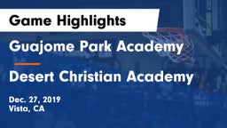 Guajome Park Academy  vs Desert Christian Academy Game Highlights - Dec. 27, 2019