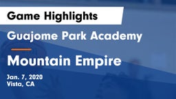Guajome Park Academy  vs Mountain Empire Game Highlights - Jan. 7, 2020