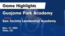 Guajome Park Academy  vs San Jacinto Leadership Academy Game Highlights - Nov. 17, 2023