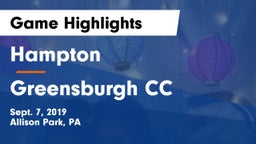 Hampton  vs Greensburgh CC Game Highlights - Sept. 7, 2019