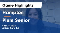 Hampton  vs Plum Senior  Game Highlights - Sept. 8, 2022