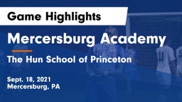Mercersburg Academy vs The Hun School of Princeton Game Highlights - Sept. 18, 2021