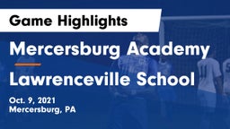 Mercersburg Academy vs Lawrenceville School Game Highlights - Oct. 9, 2021