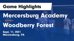Mercersburg Academy vs Woodberry Forest  Game Highlights - Sept. 11, 2021