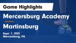 Mercersburg Academy vs Martinsburg  Game Highlights - Sept. 7, 2023