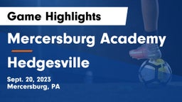 Mercersburg Academy vs Hedgesville  Game Highlights - Sept. 20, 2023