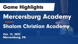 Mercersburg Academy vs Shalom Christian Academy Game Highlights - Oct. 12, 2023