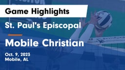 St. Paul's Episcopal  vs Mobile Christian  Game Highlights - Oct. 9, 2023