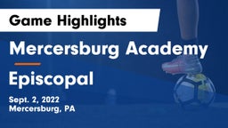 Mercersburg Academy vs Episcopal  Game Highlights - Sept. 2, 2022