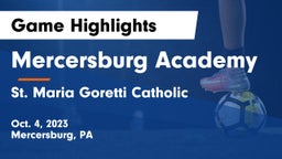 Mercersburg Academy vs St. Maria Goretti Catholic  Game Highlights - Oct. 4, 2023
