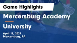 Mercersburg Academy vs University  Game Highlights - April 19, 2024