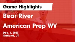 Bear River  vs American Prep WV Game Highlights - Dec. 1, 2023