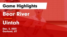 Bear River  vs Uintah  Game Highlights - Dec. 2, 2023