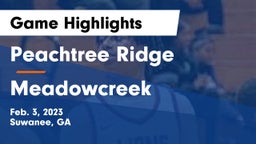 Peachtree Ridge  vs Meadowcreek  Game Highlights - Feb. 3, 2023