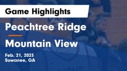 Peachtree Ridge  vs Mountain View  Game Highlights - Feb. 21, 2023