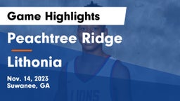 Peachtree Ridge  vs Lithonia  Game Highlights - Nov. 14, 2023