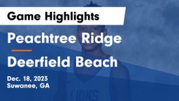 Peachtree Ridge  vs Deerfield Beach  Game Highlights - Dec. 18, 2023