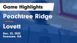 Peachtree Ridge  vs Lovett  Game Highlights - Dec. 23, 2023