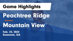 Peachtree Ridge  vs Mountain View  Game Highlights - Feb. 24, 2024