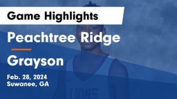 Peachtree Ridge  vs Grayson  Game Highlights - Feb. 28, 2024