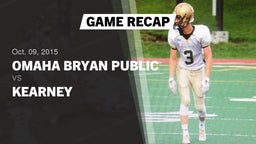 Recap: Omaha Bryan Public  vs. Kearney  2015
