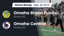 Recap: Omaha Bryan Public  vs. Omaha Central  2019