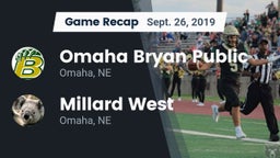 Recap: Omaha Bryan Public  vs. Millard West  2019
