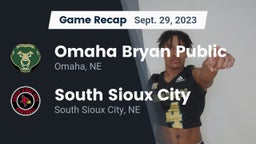 Recap: Omaha Bryan Public  vs. South Sioux City  2023