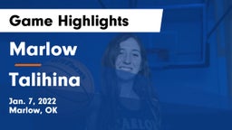 Marlow  vs Talihina  Game Highlights - Jan. 7, 2022