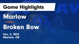 Marlow  vs Broken Bow  Game Highlights - Jan. 5, 2024