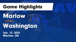 Marlow  vs Washington  Game Highlights - Jan. 12, 2024