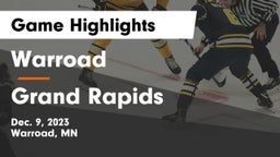 Warroad  vs Grand Rapids  Game Highlights - Dec. 9, 2023