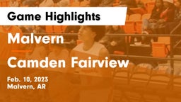 Malvern  vs Camden Fairview  Game Highlights - Feb. 10, 2023