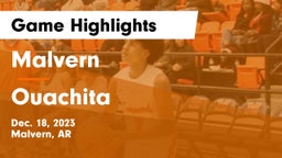 Malvern  vs Ouachita   Game Highlights - Dec. 18, 2023