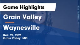 Grain Valley  vs Waynesville  Game Highlights - Dec. 27, 2023