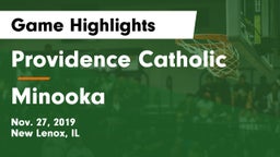 Providence Catholic  vs Minooka  Game Highlights - Nov. 27, 2019
