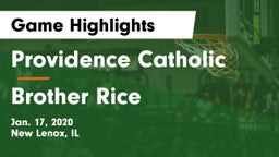 Providence Catholic  vs Brother Rice  Game Highlights - Jan. 17, 2020