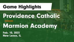 Providence Catholic  vs Marmion Academy  Game Highlights - Feb. 10, 2023