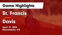 St. Francis  vs Davis  Game Highlights - April 19, 2024