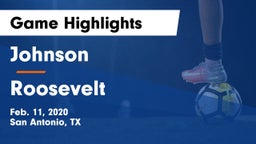 Johnson  vs Roosevelt  Game Highlights - Feb. 11, 2020