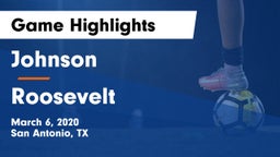 Johnson  vs Roosevelt  Game Highlights - March 6, 2020
