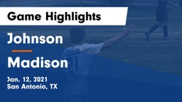 Johnson  vs Madison  Game Highlights - Jan. 12, 2021