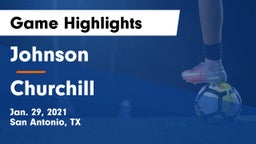Johnson  vs Churchill  Game Highlights - Jan. 29, 2021