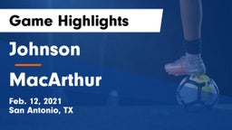 Johnson  vs MacArthur  Game Highlights - Feb. 12, 2021
