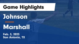 Johnson  vs Marshall  Game Highlights - Feb. 3, 2023