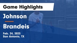 Johnson  vs Brandeis  Game Highlights - Feb. 24, 2023