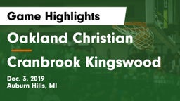 Oakland Christian  vs Cranbrook Kingswood  Game Highlights - Dec. 3, 2019